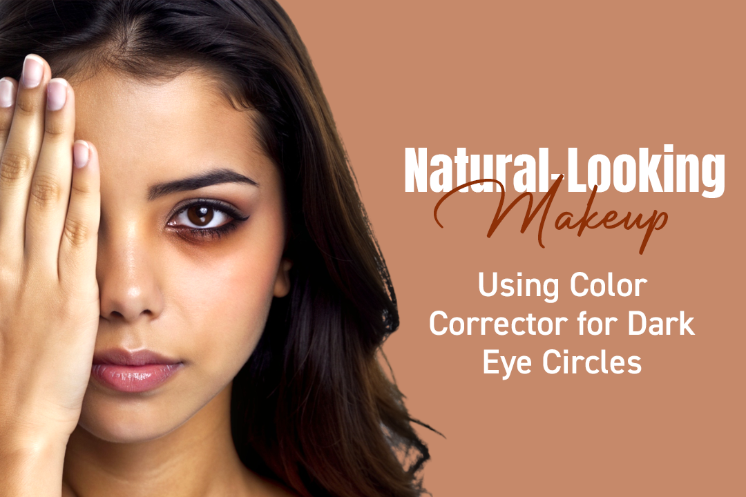 Natural-Looking Makeup