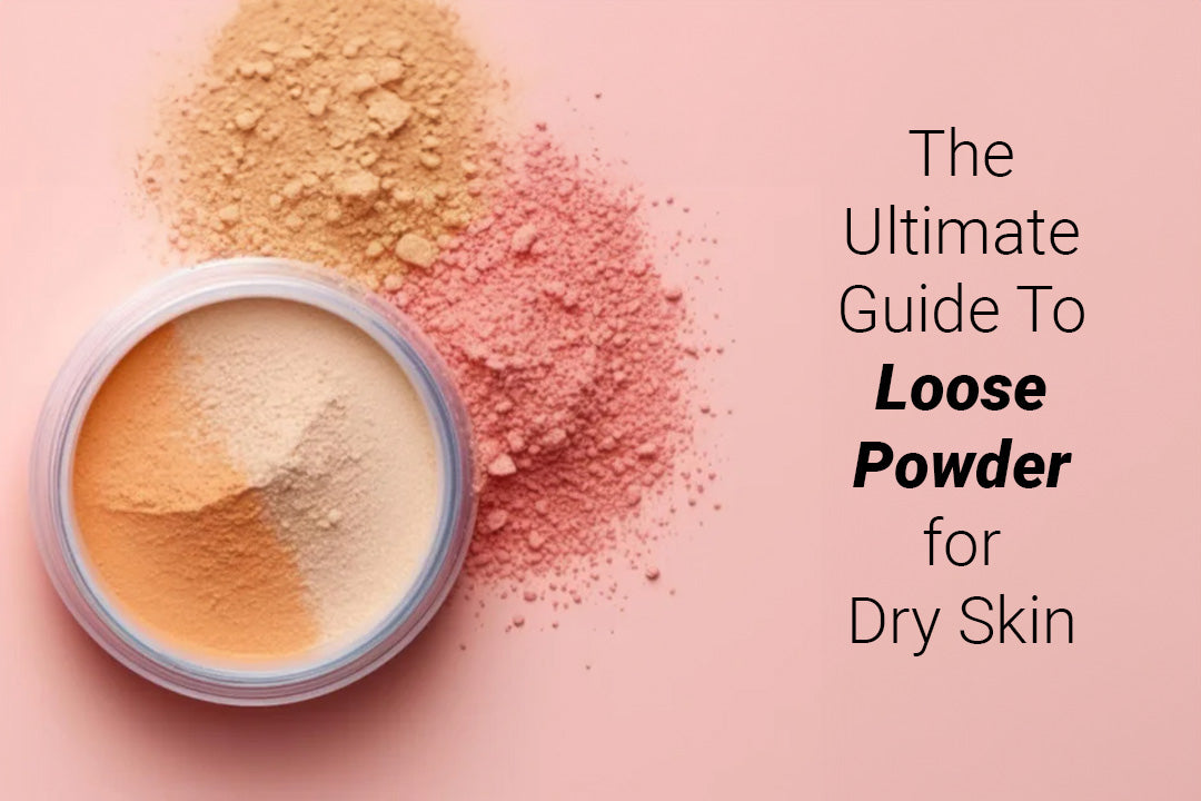 loose powder for dry skin
