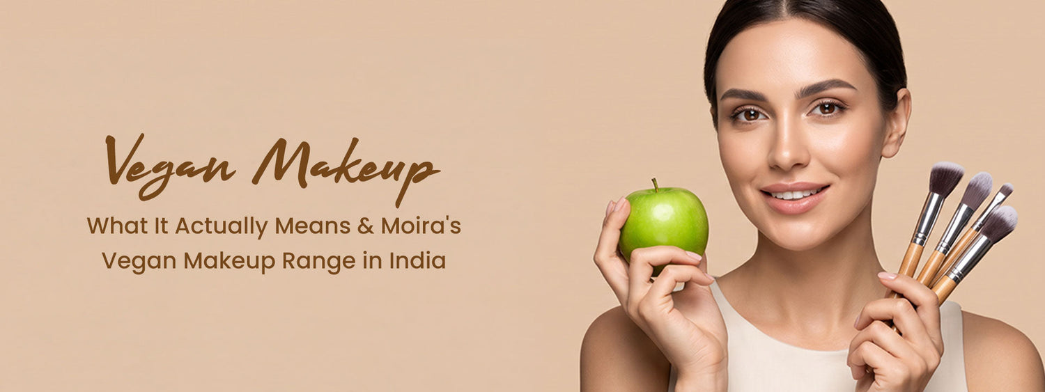 Moira Beauty: Best Vegan Makeup Brand in India